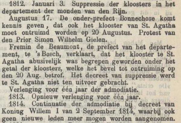 In een krantenkroniek in De Maasbode van 21 augustus 1877 wordt nog melding gemaakt van het decreet van suppressie van Napoleon en de continuering van dit besluit door Koning Willem I. (Bron: Delpher Kranten)